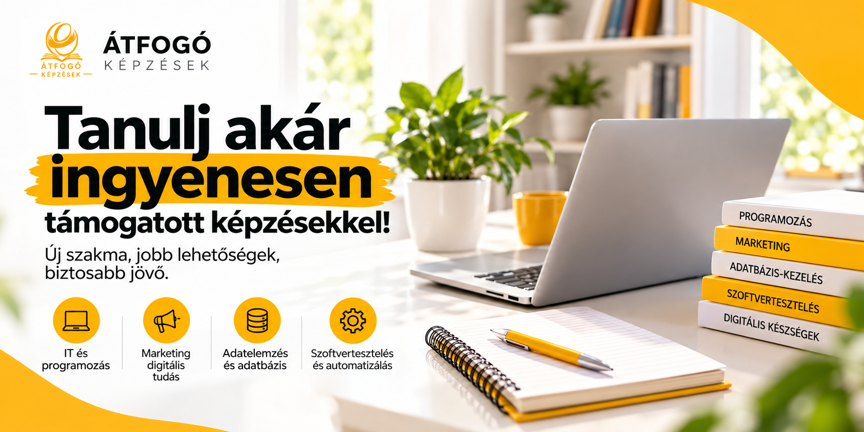 tanulj-akar-ingyenesen-tamogatott-kepzesekkel