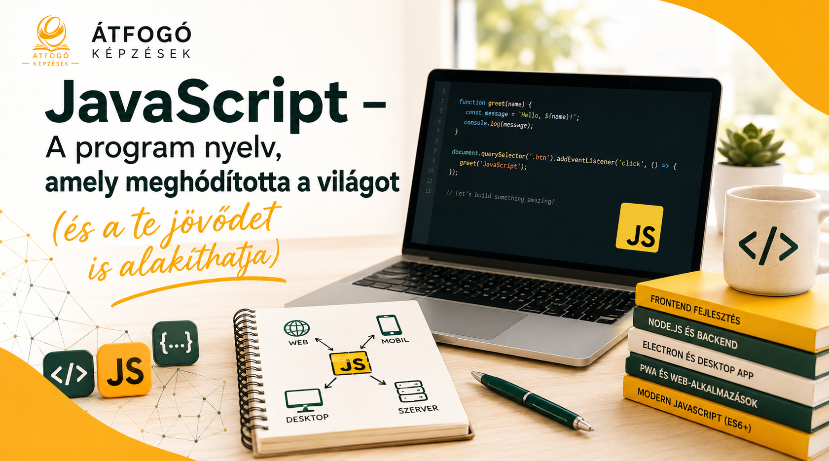 javascript-a-program-nyelv-amely-meghoditotta-a-vilagot