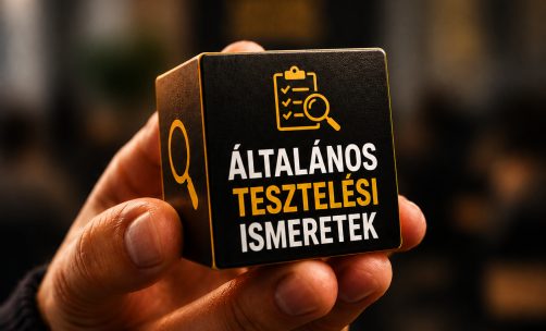 Általános tesztelési ismeretek